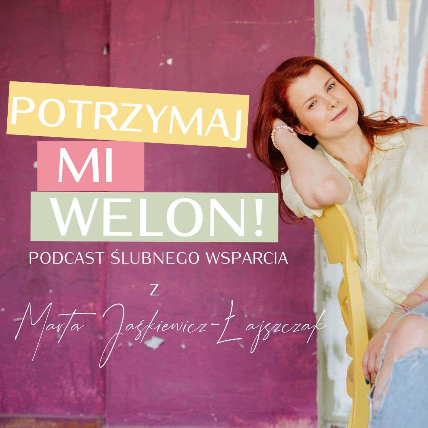 Potrzymaj Mi Welon! - Podcasty