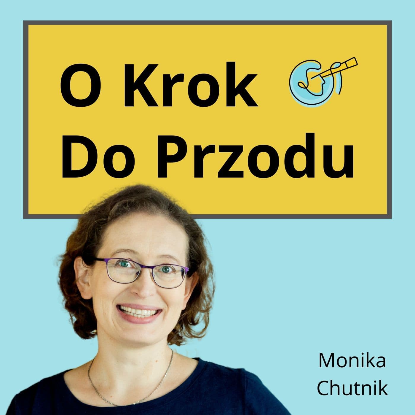 O Krok Do Przodu. Liderzy zmian - Podcasty