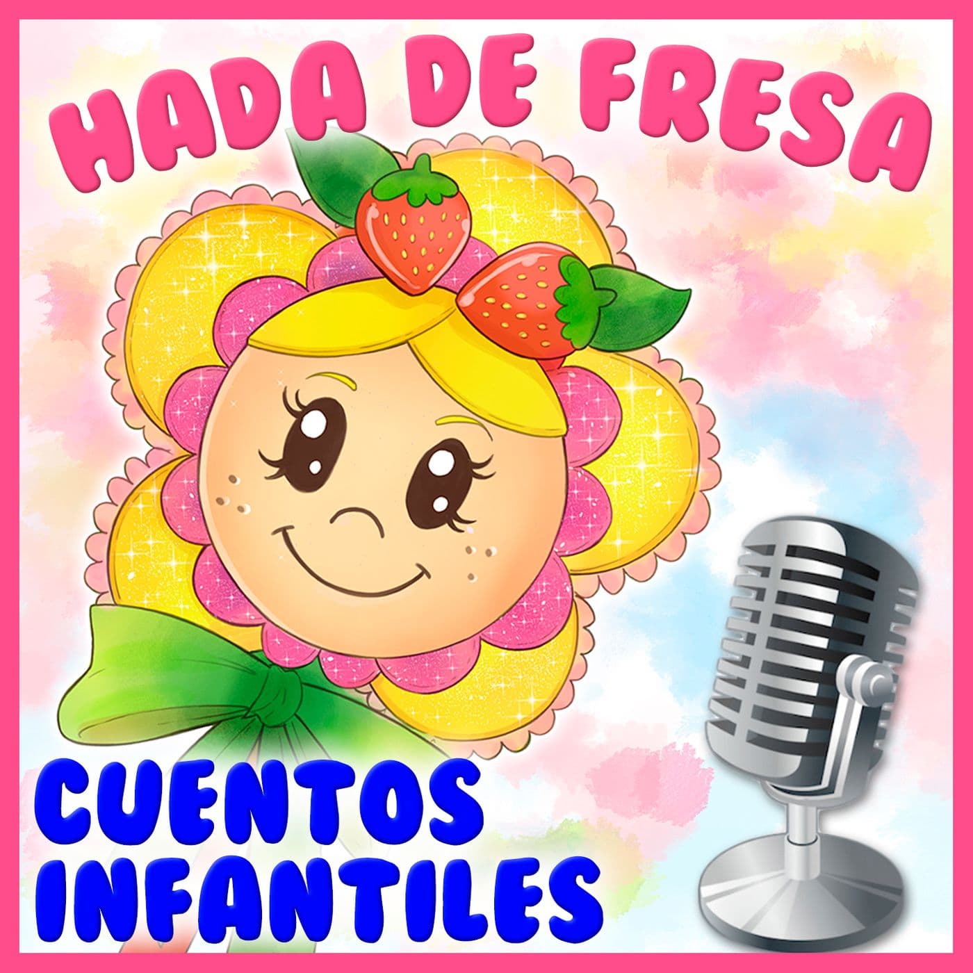 Hada de Fresa - Podcasts