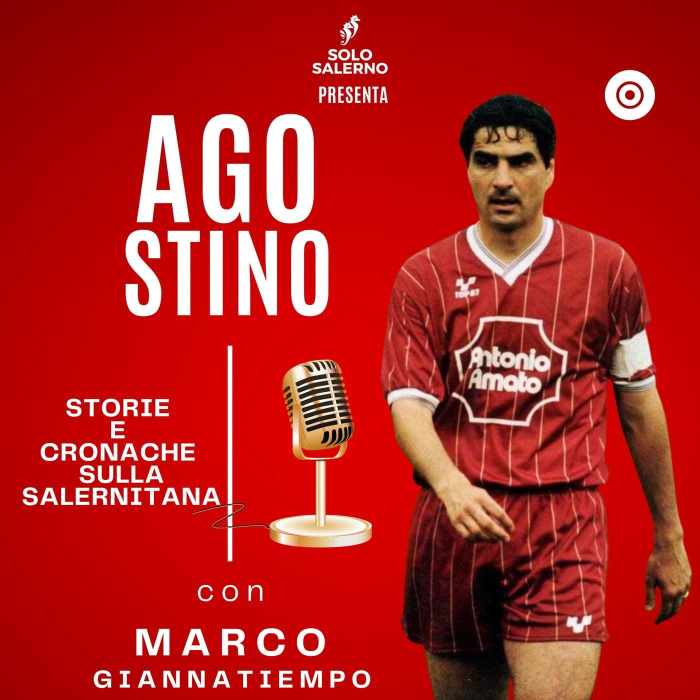 Agostino - storie di Salernitana