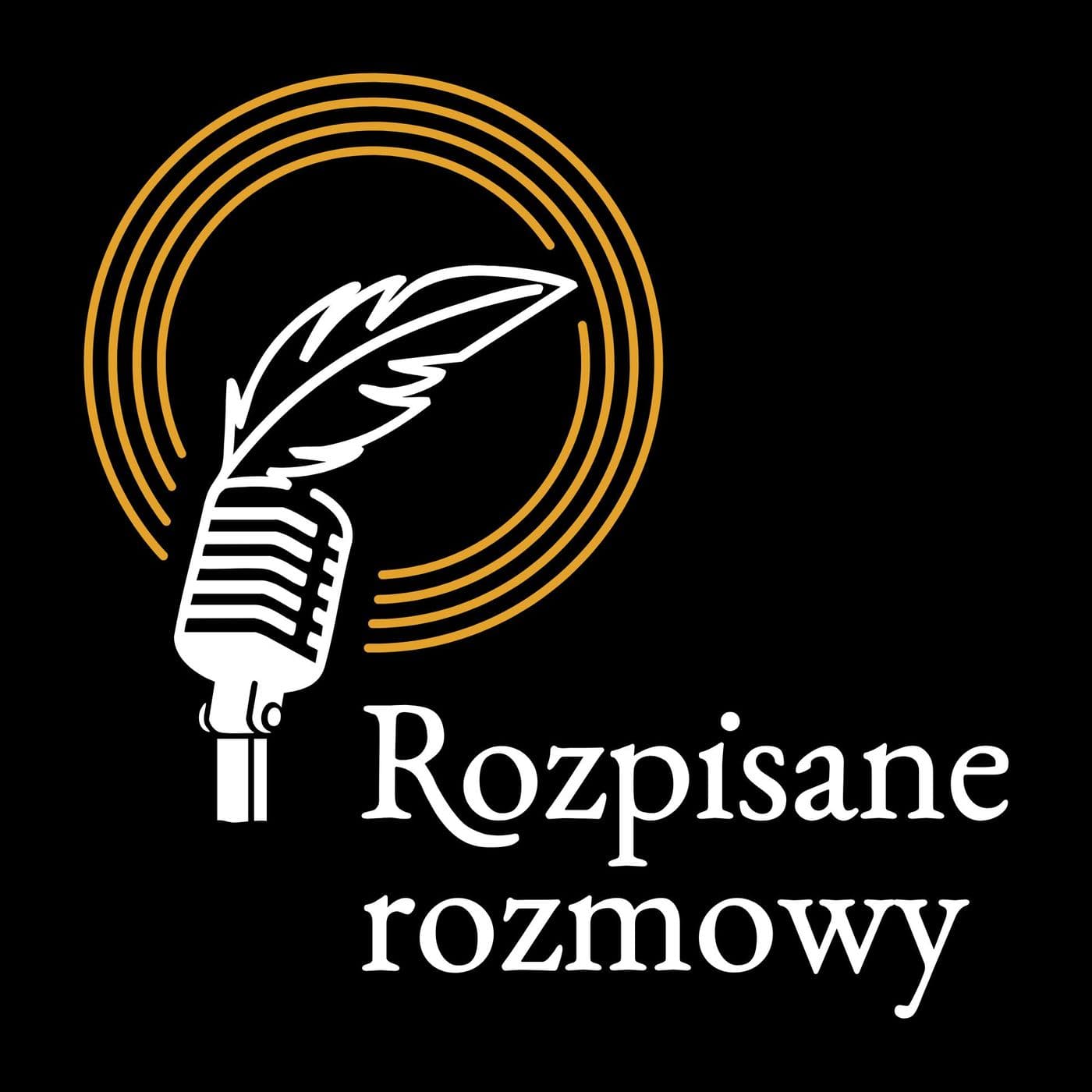 Rozpisane rozmowy Piotra Tango - podcast o tworzeniu opowieści (nie tylko pisarskich) - Podcasts