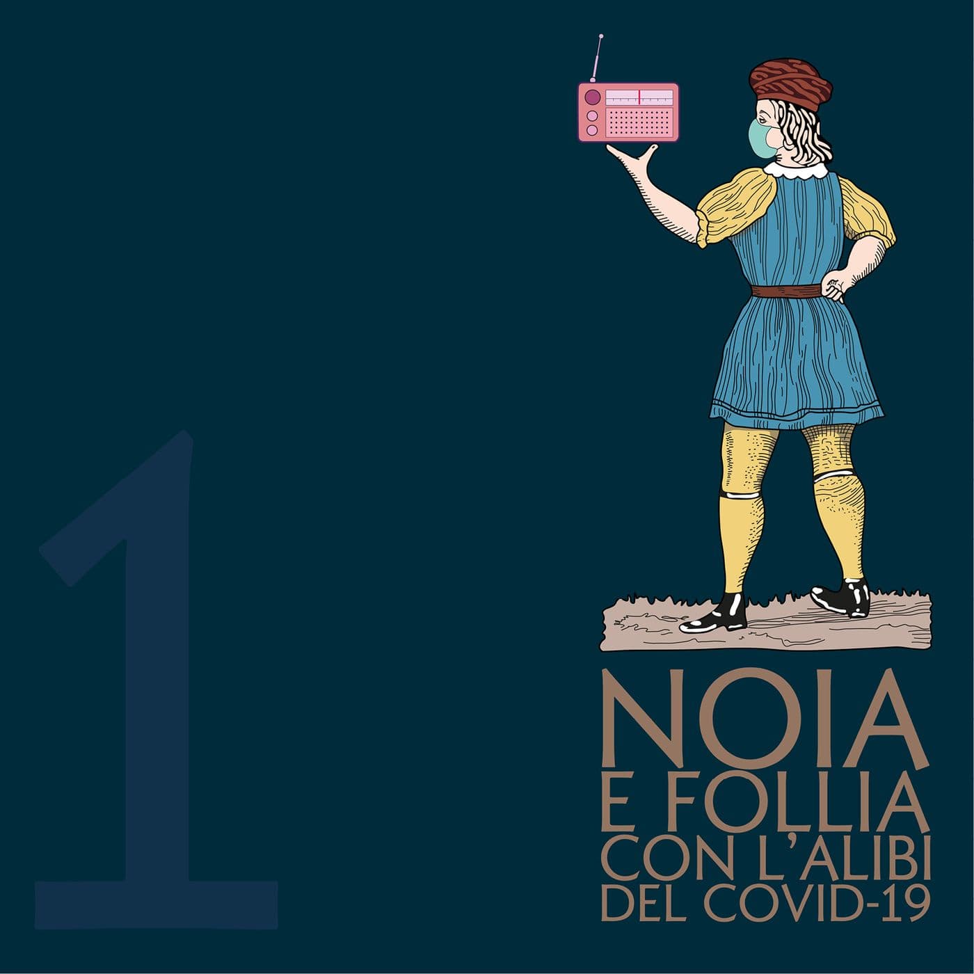 Noia e follia con l'alibi del covid19 - Podcast