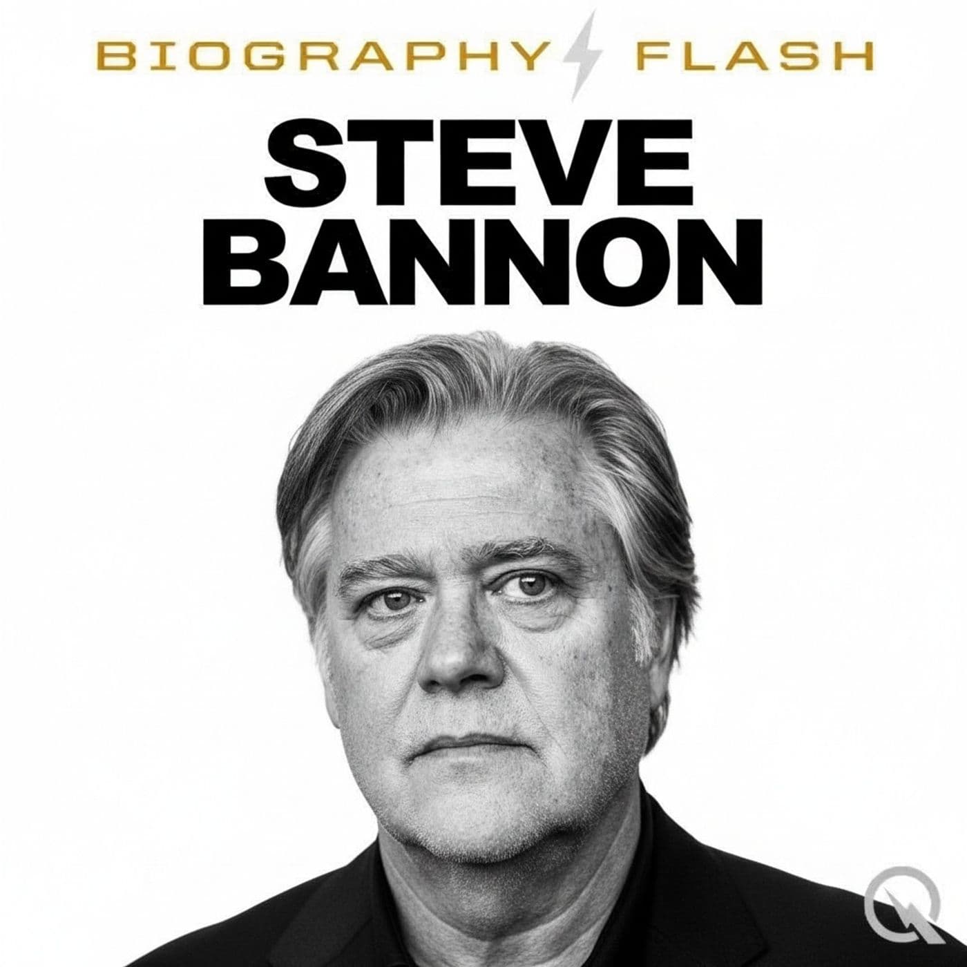 Steve Bannon - Biography Flash - Podcasts