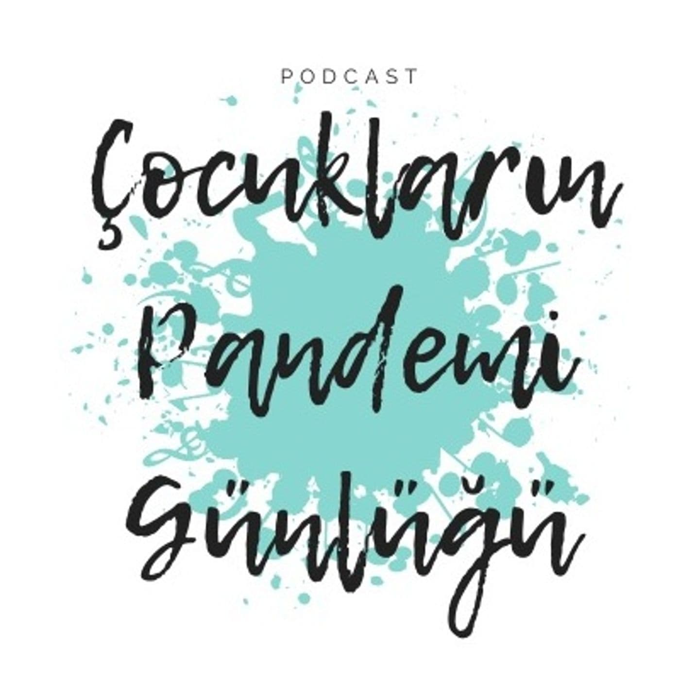 Çocukların Pandemi Günlüğü - Podcastler