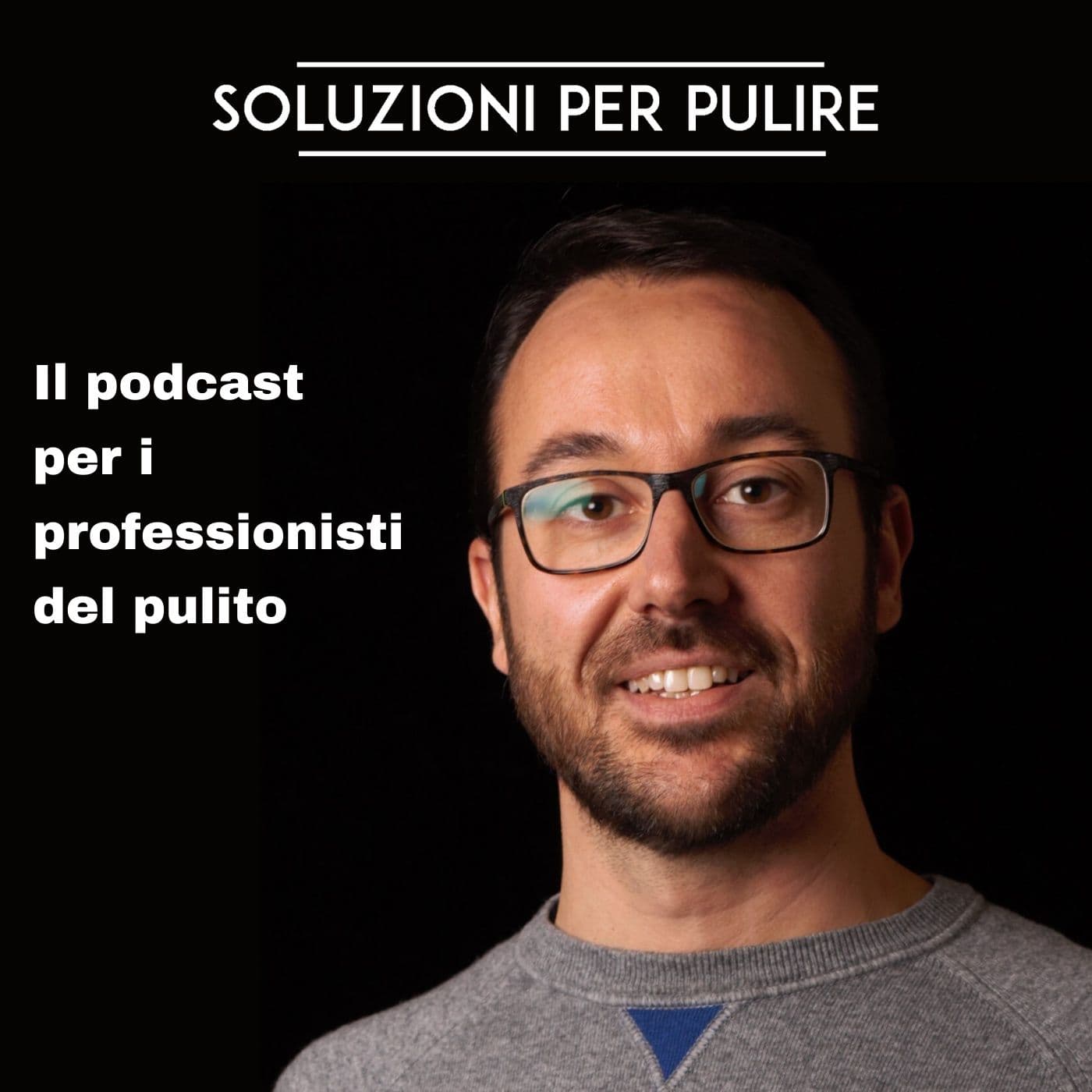 Soluzioni Per Pulire - Podcast