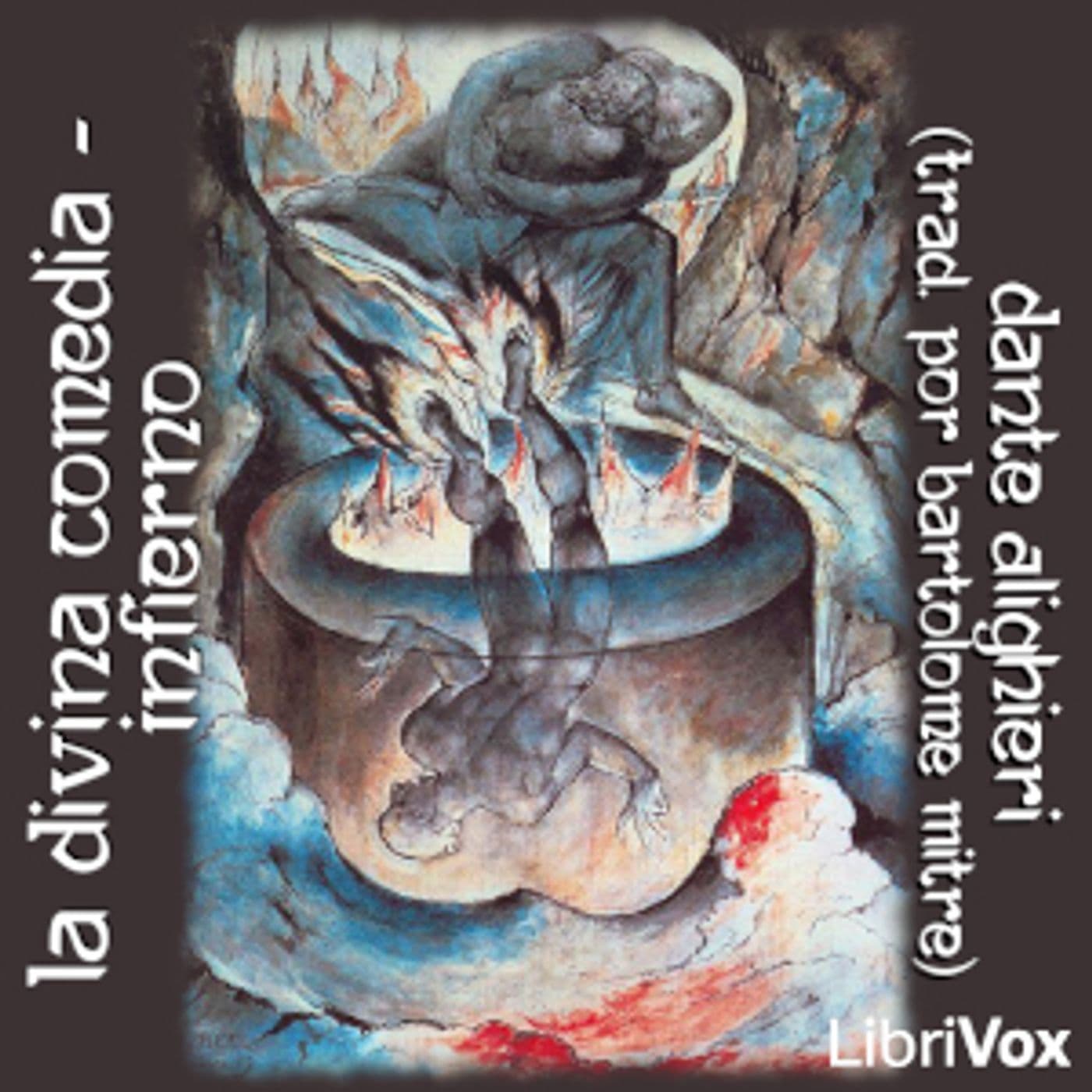 Dante Alighieri, La Divina Comedia - Infierno - Podcasts