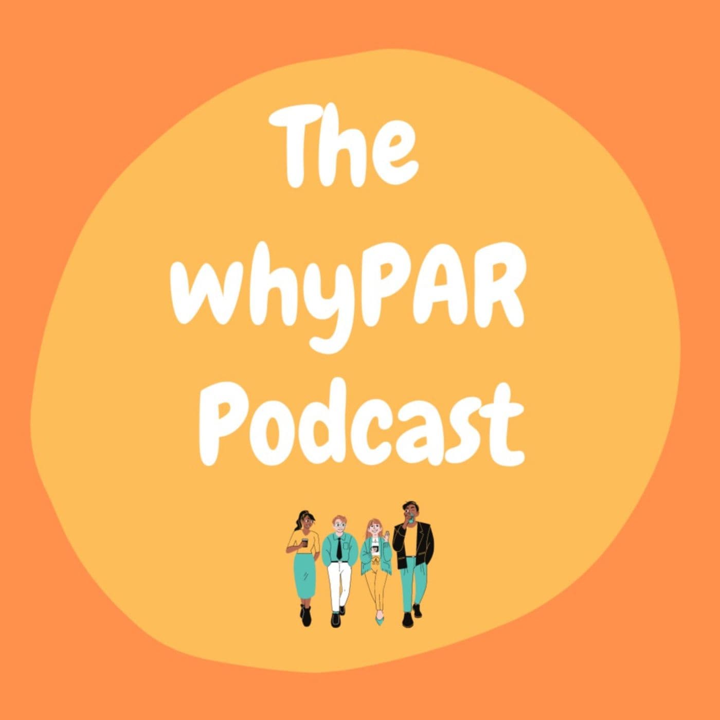 The whyPAR Podcast - Podcasts