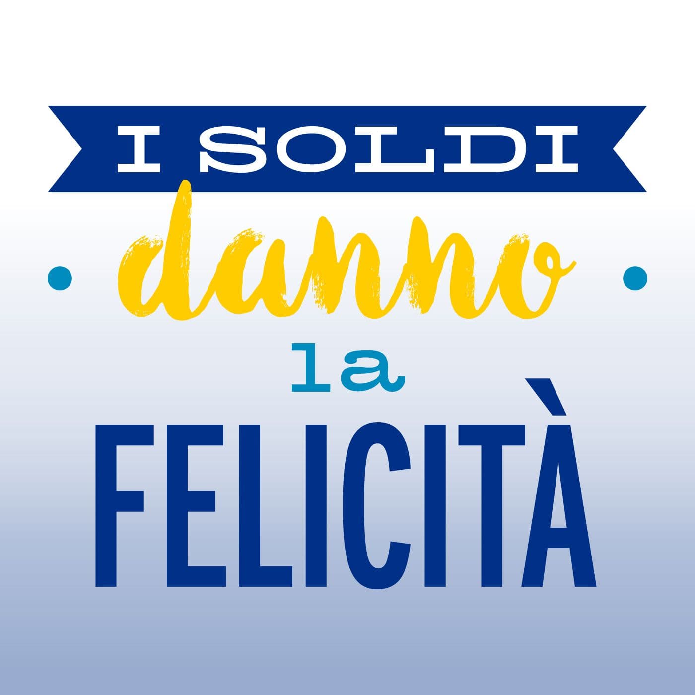 I soldi danno la felicità - Podcast