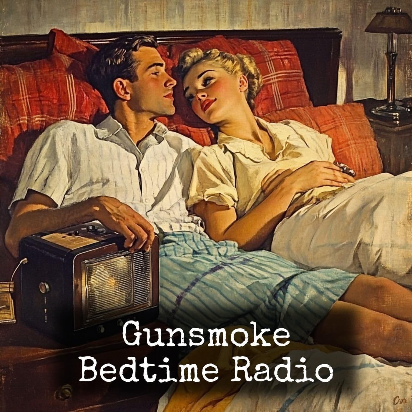 Gunsmoke - Bedtime Radio - Podcasts
