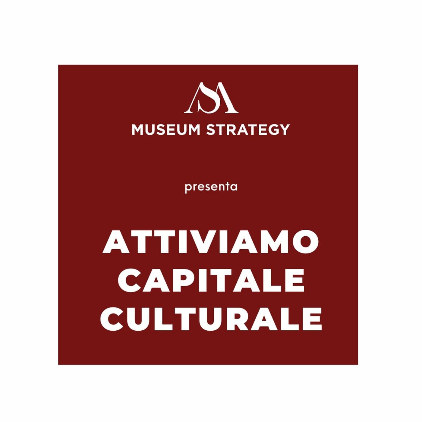 Attiviamo Capitale Culturale - Podcast