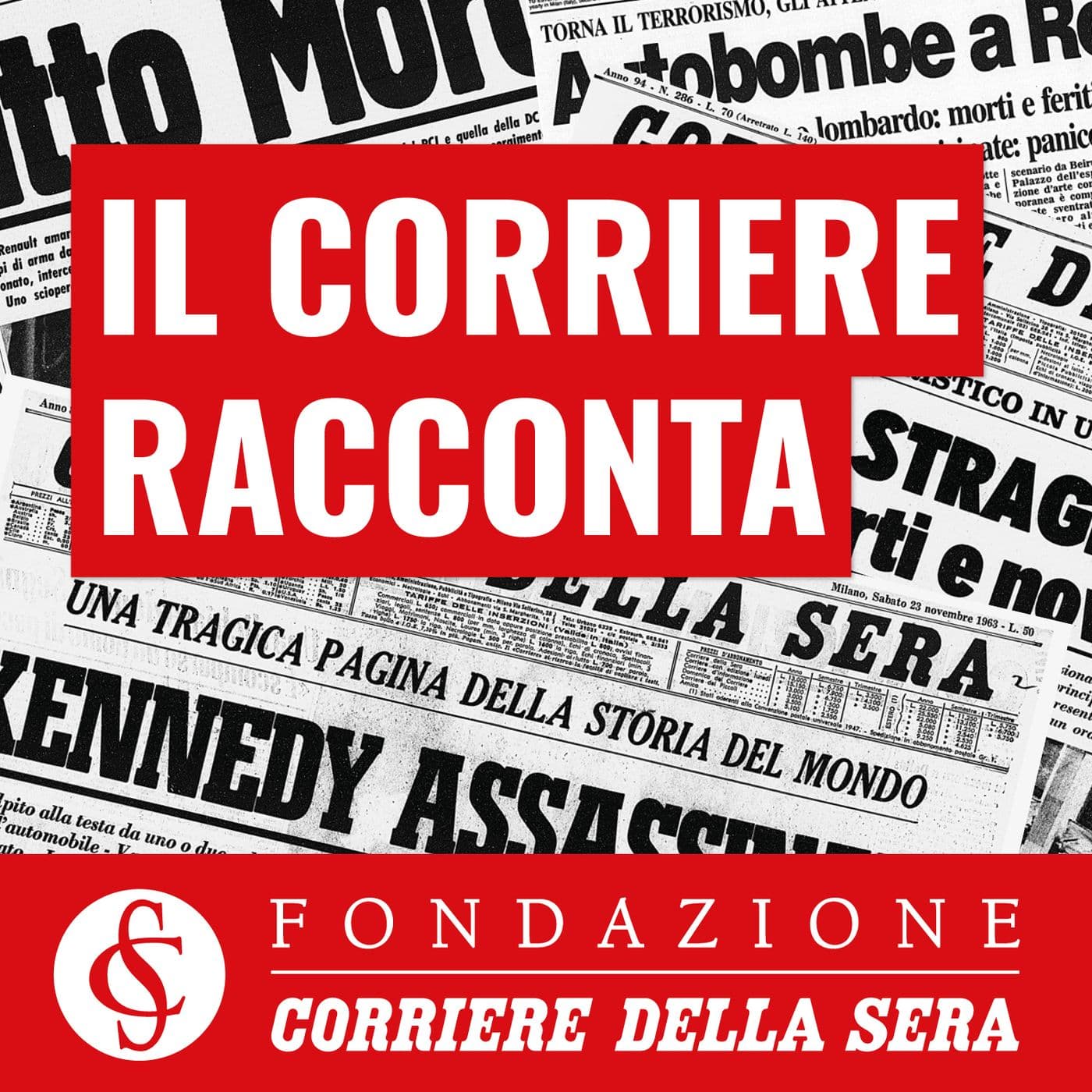 Il Corriere racconta - Podcast