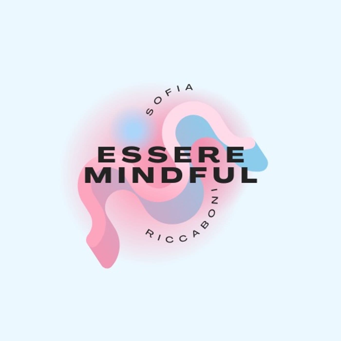 Essere Mindful - Podcast
