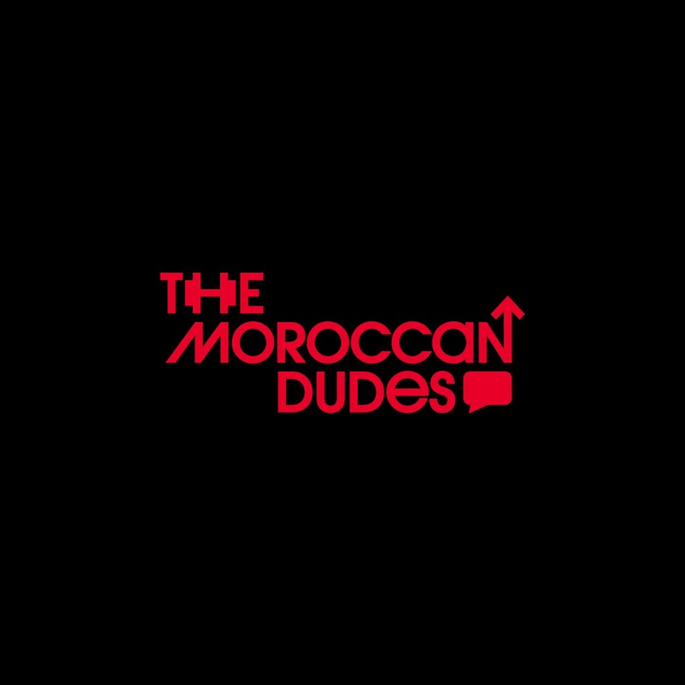 The Moroccan Dudes - بودكاست