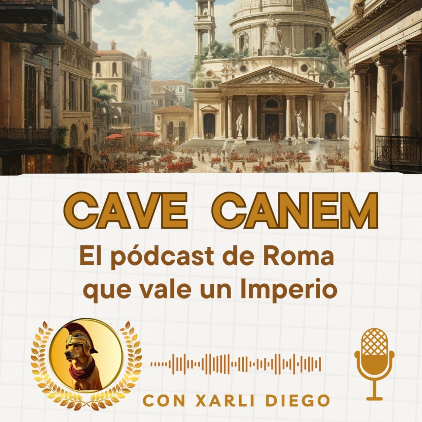 CAVE CANEM (cuidado con el perro) - Podcasts