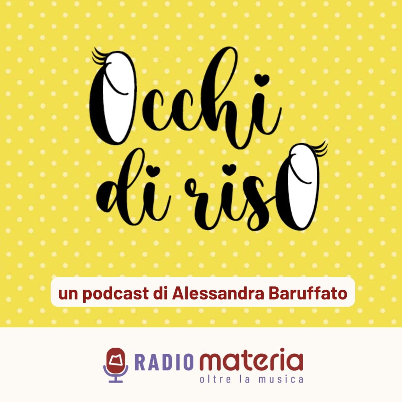 Occhi di riso - Podcast