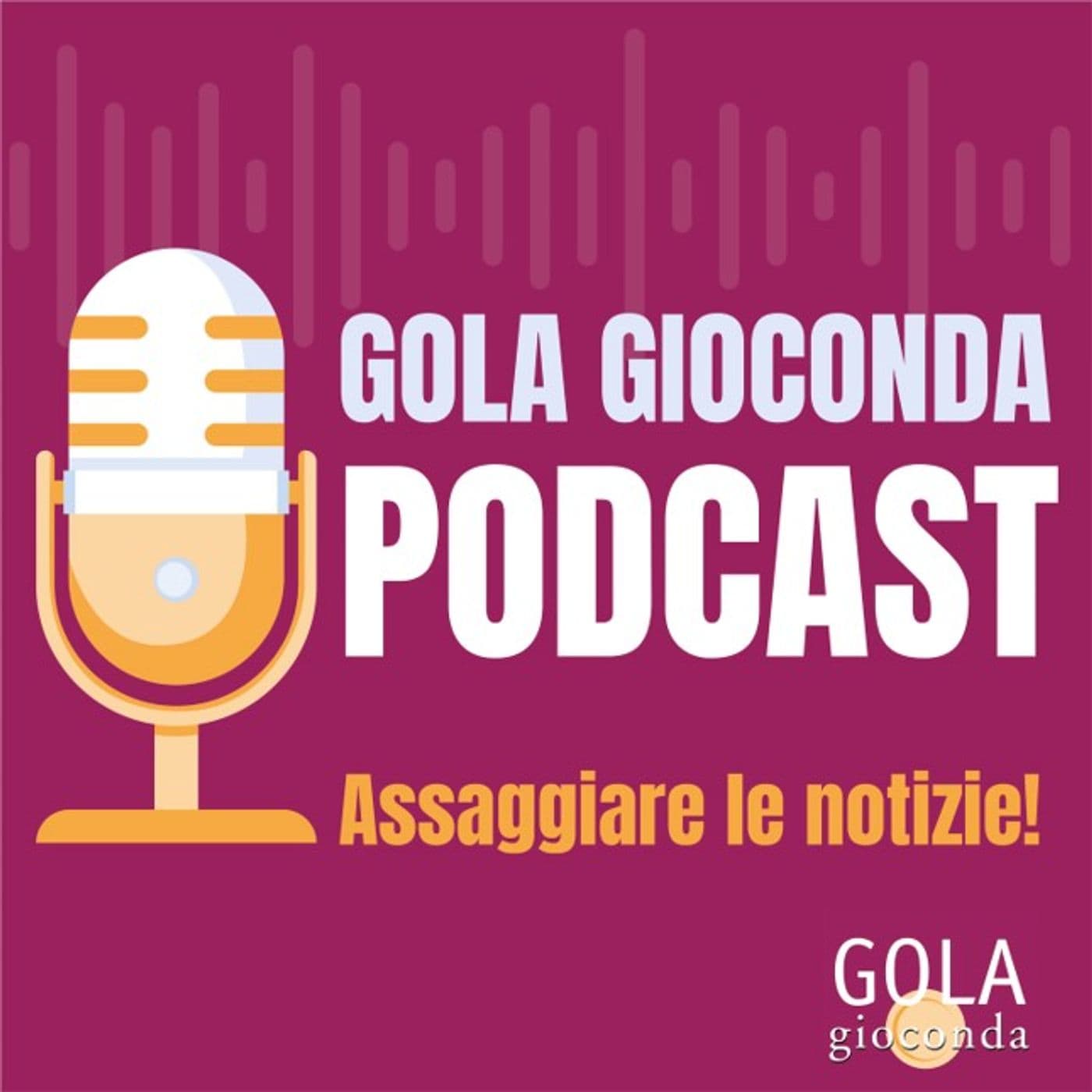Gola Gioconda Podcast - Podcast
