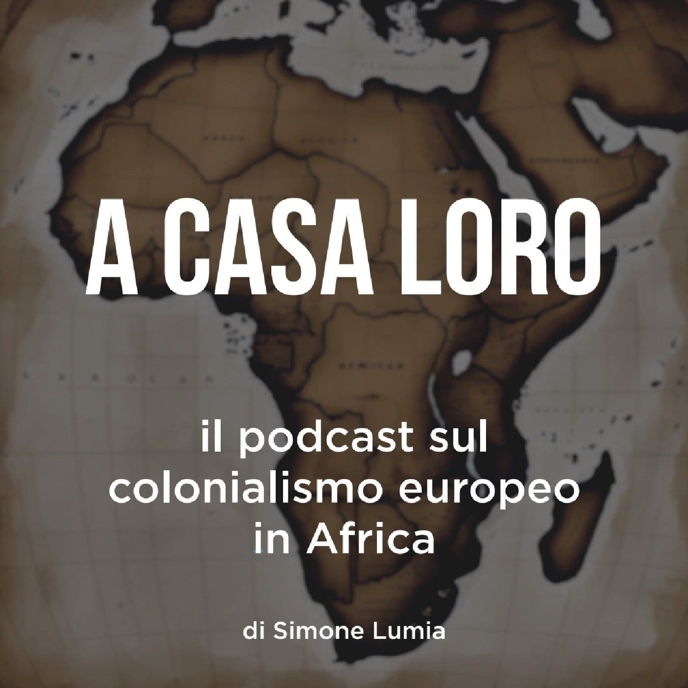 A casa loro. Il colonialismo europeo - Podcast