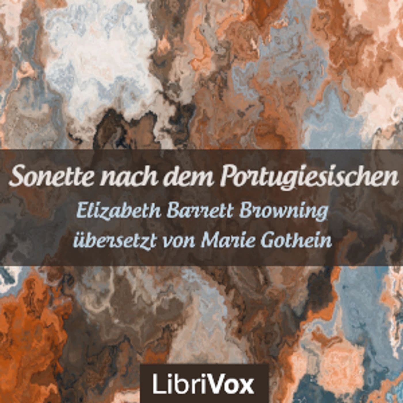 Sonette nach dem Portugiesischen - übersetzt von Marie Gothein by Elizabeth Barrett Browning (1806 - - Podcast
