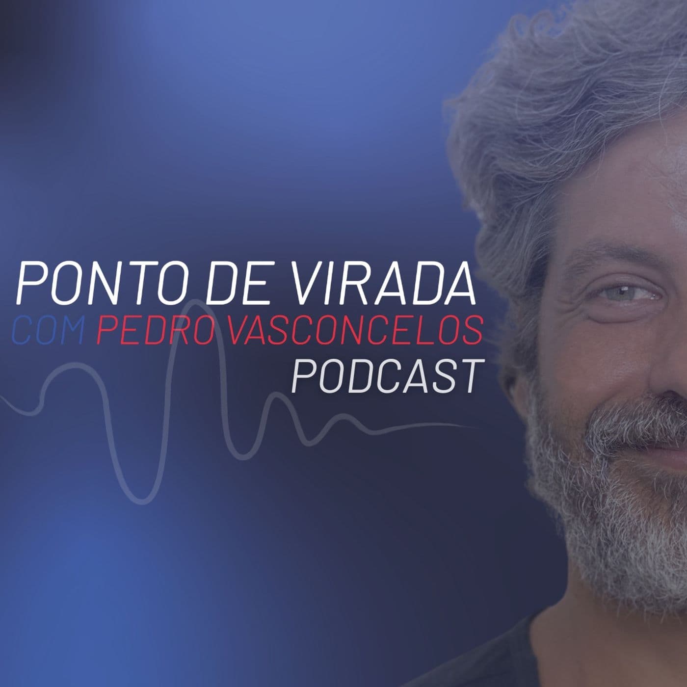Ponto De Virada Com Pedro Vasconcelos - Podcasts