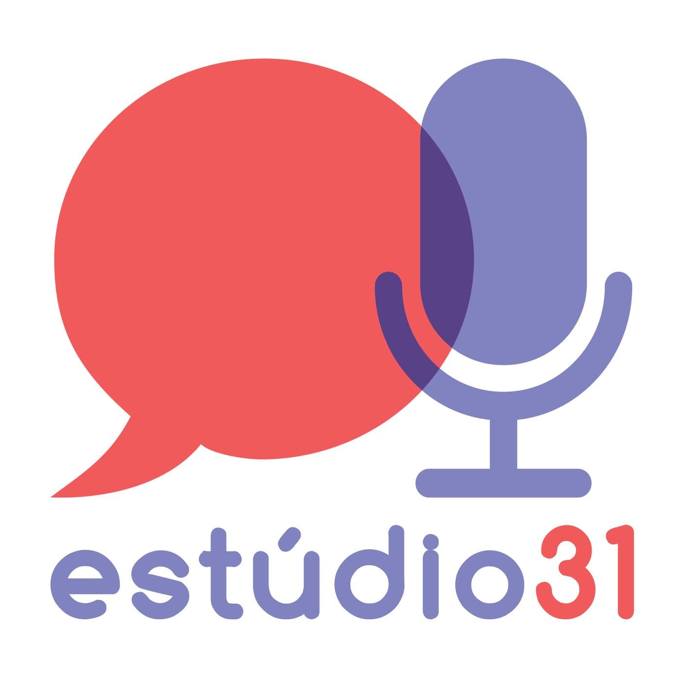 Estúdio 31 - Podcasts