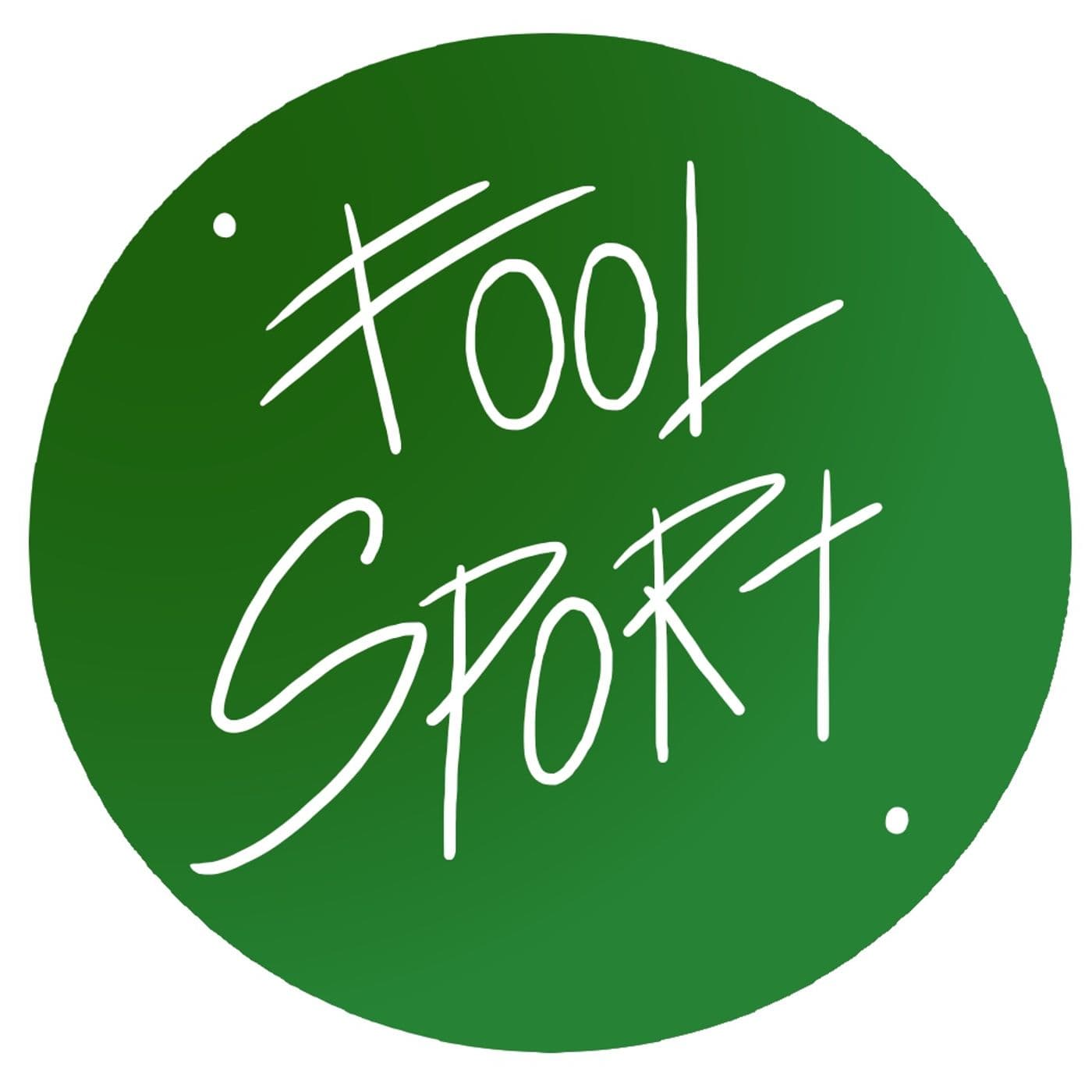 Fool Sport - Podcast