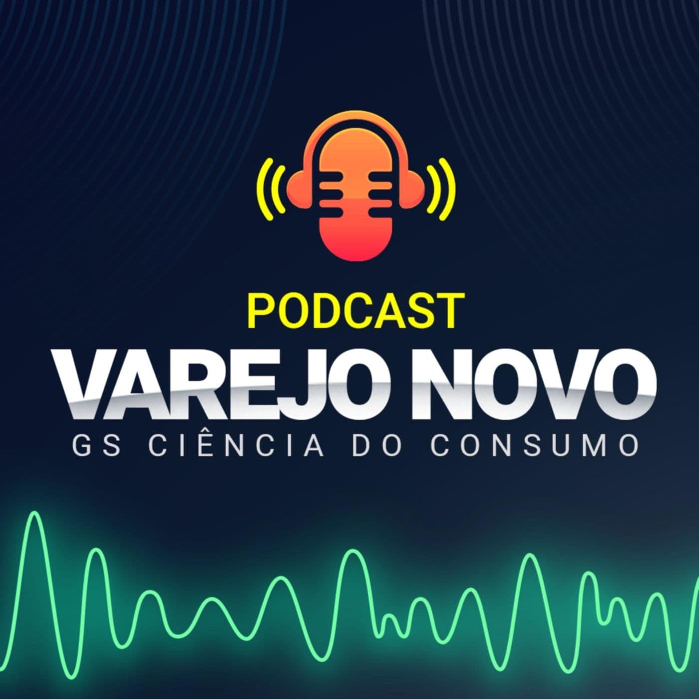 Varejo Novo - Podcasts