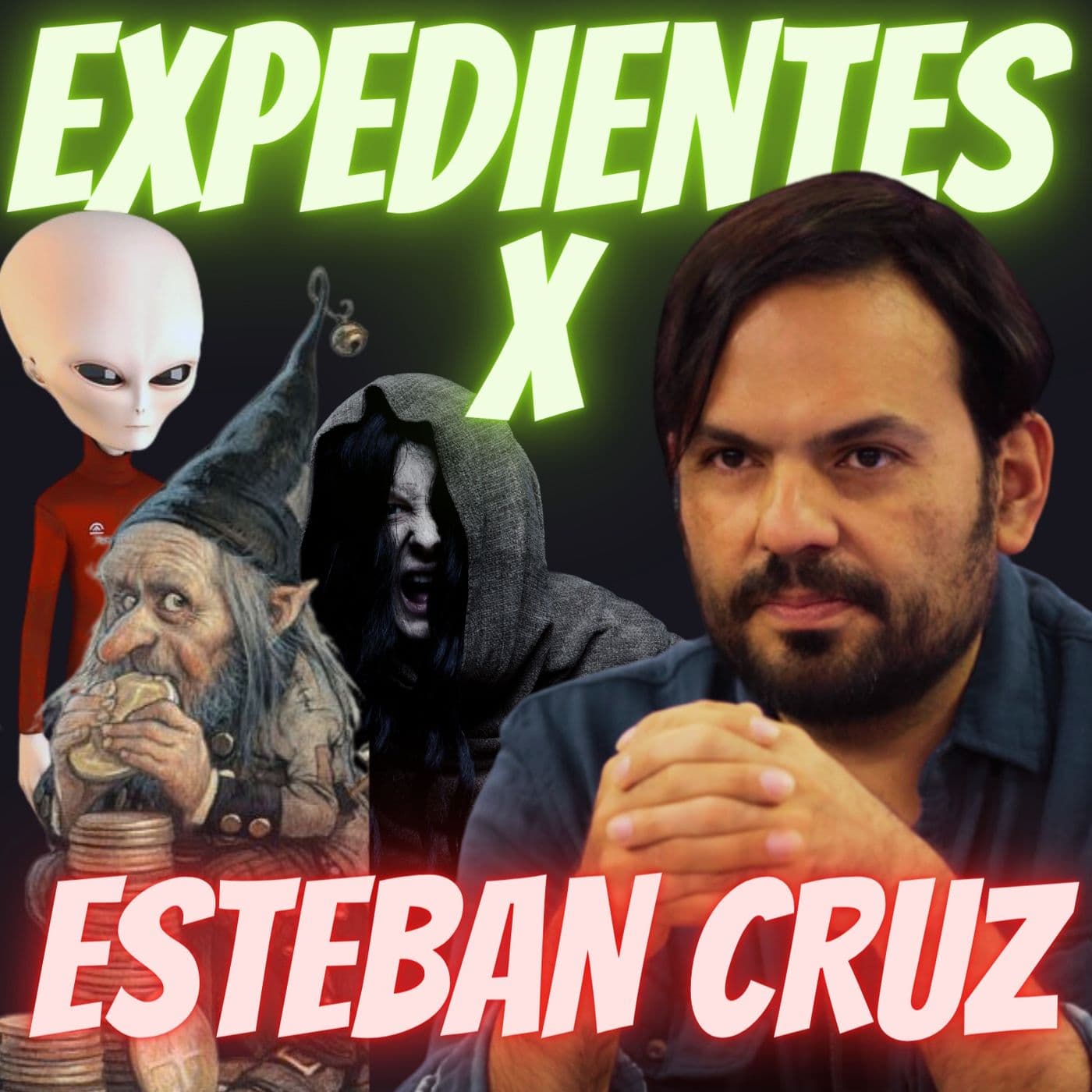 EXPEDIENTES PARANORMALES de Esteban Cruz, @Cruzescribiente - Podcasts