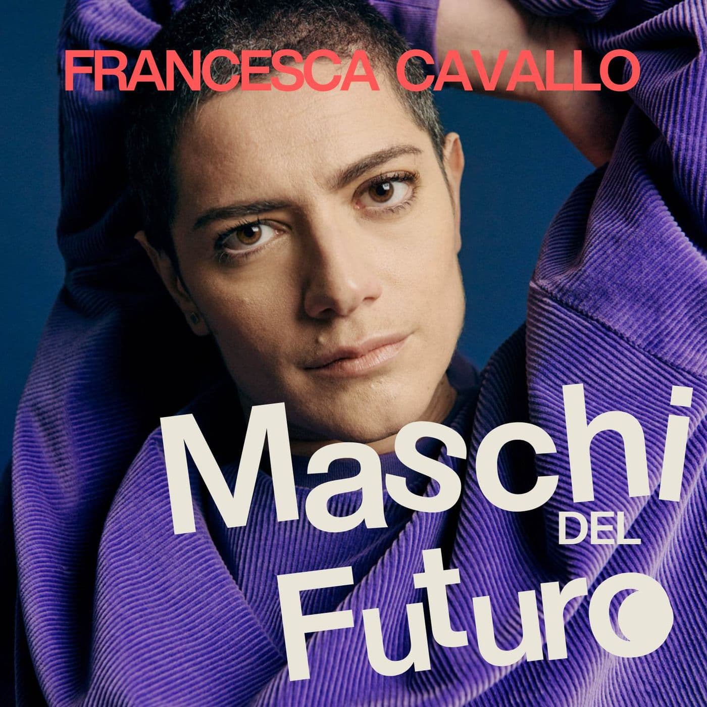 Maschi del Futuro - Podcast