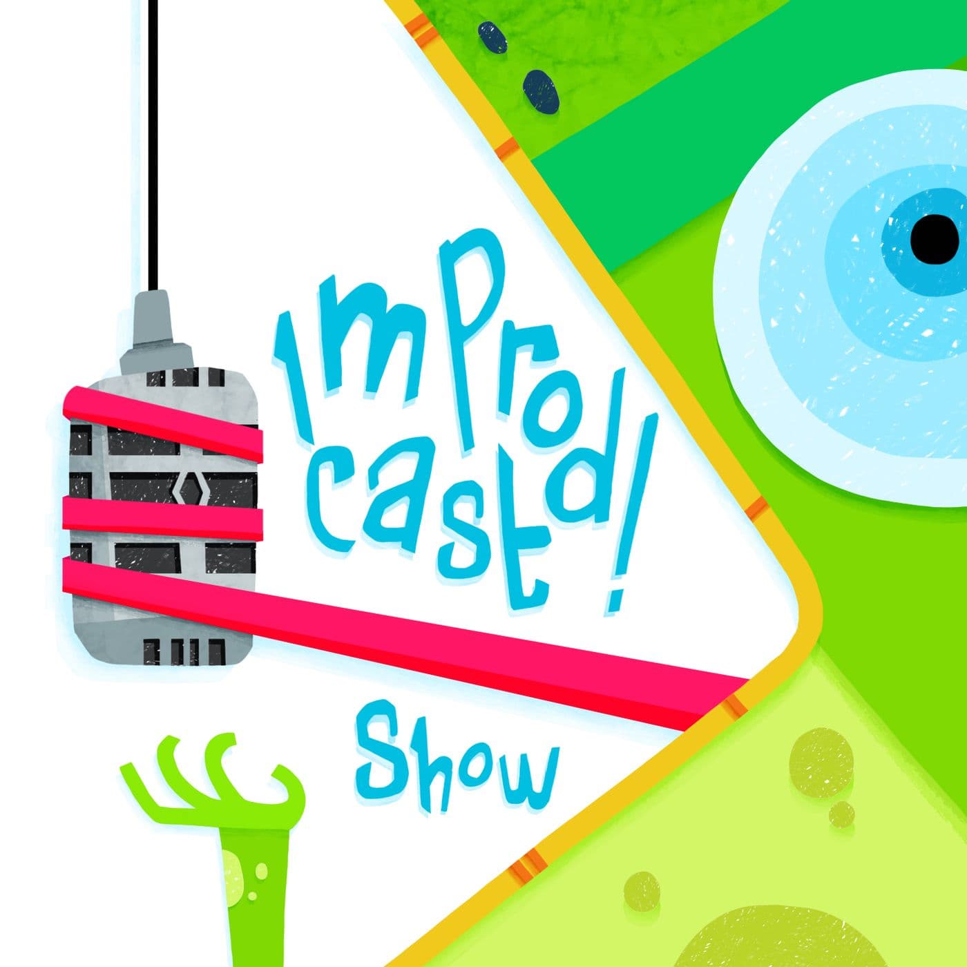 Improdcast Show! - Podcast