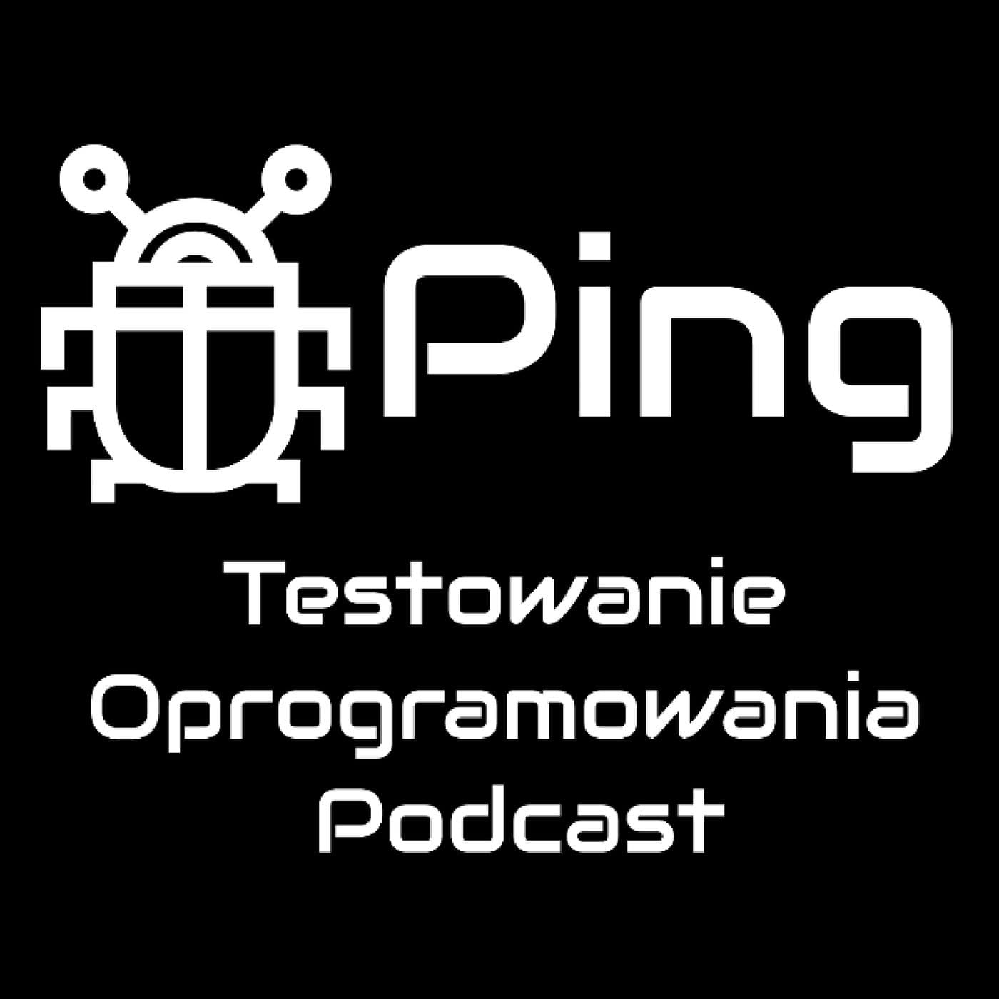 Ping - Testowanie - Podcasty