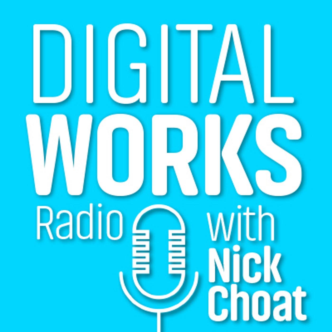Digital Works Radio - Podcasts