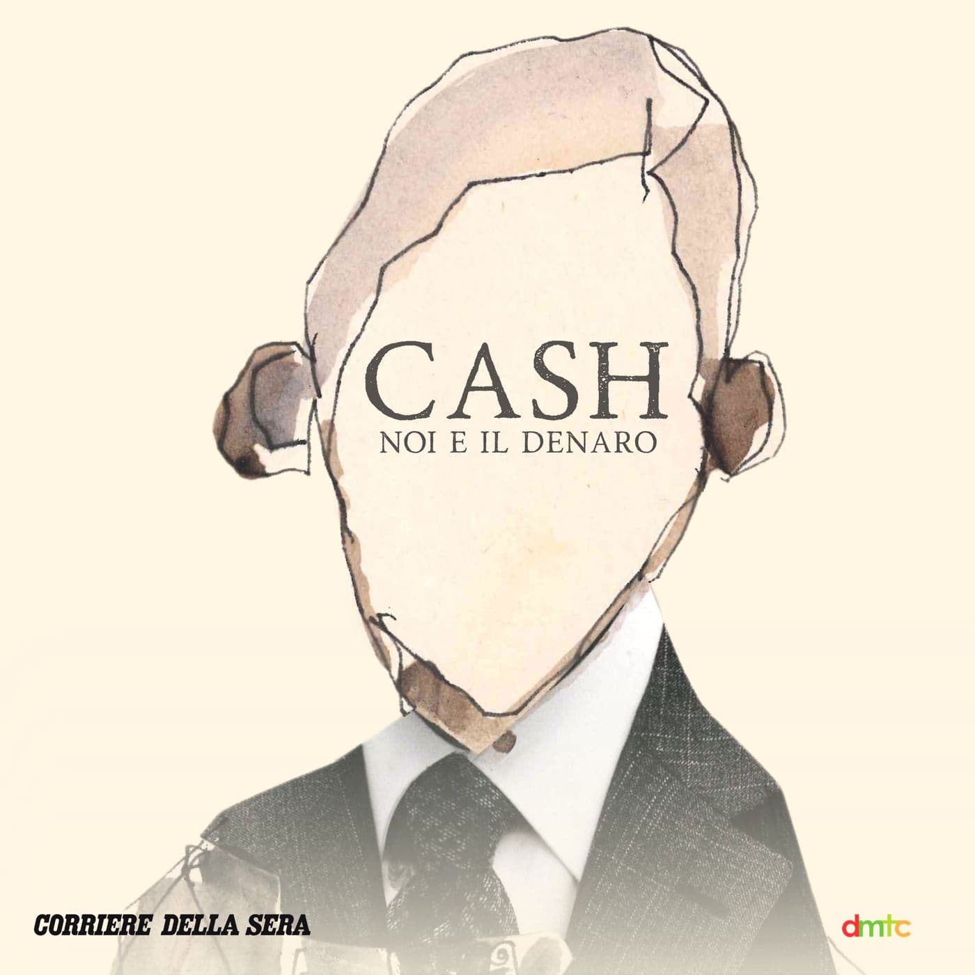 Cash - noi e il denaro - Podcast