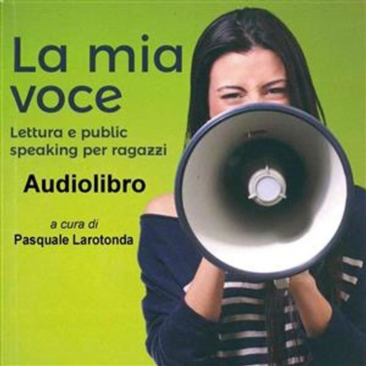 La mia voce (lettura e public speaking p - Podcast