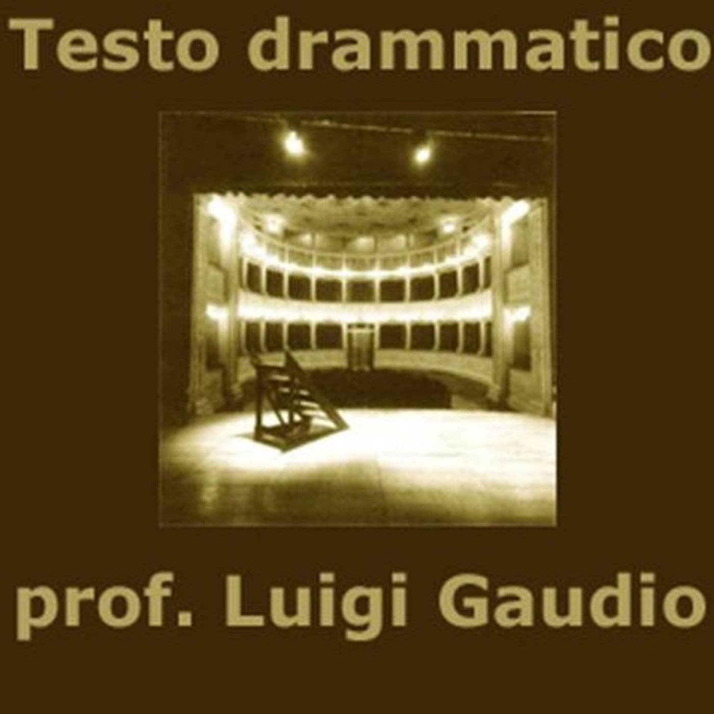 Teatro e testo drammatico - Podcast