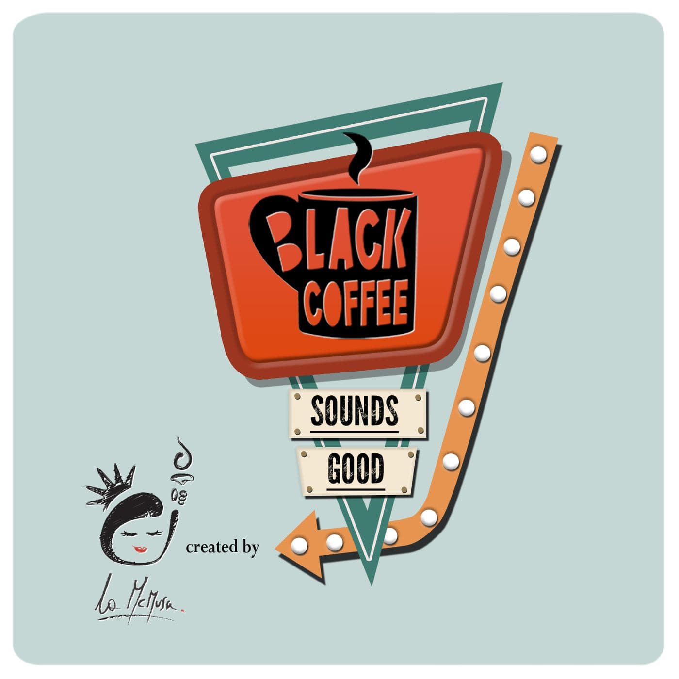 Black Coffee Sounds Good - Podcast