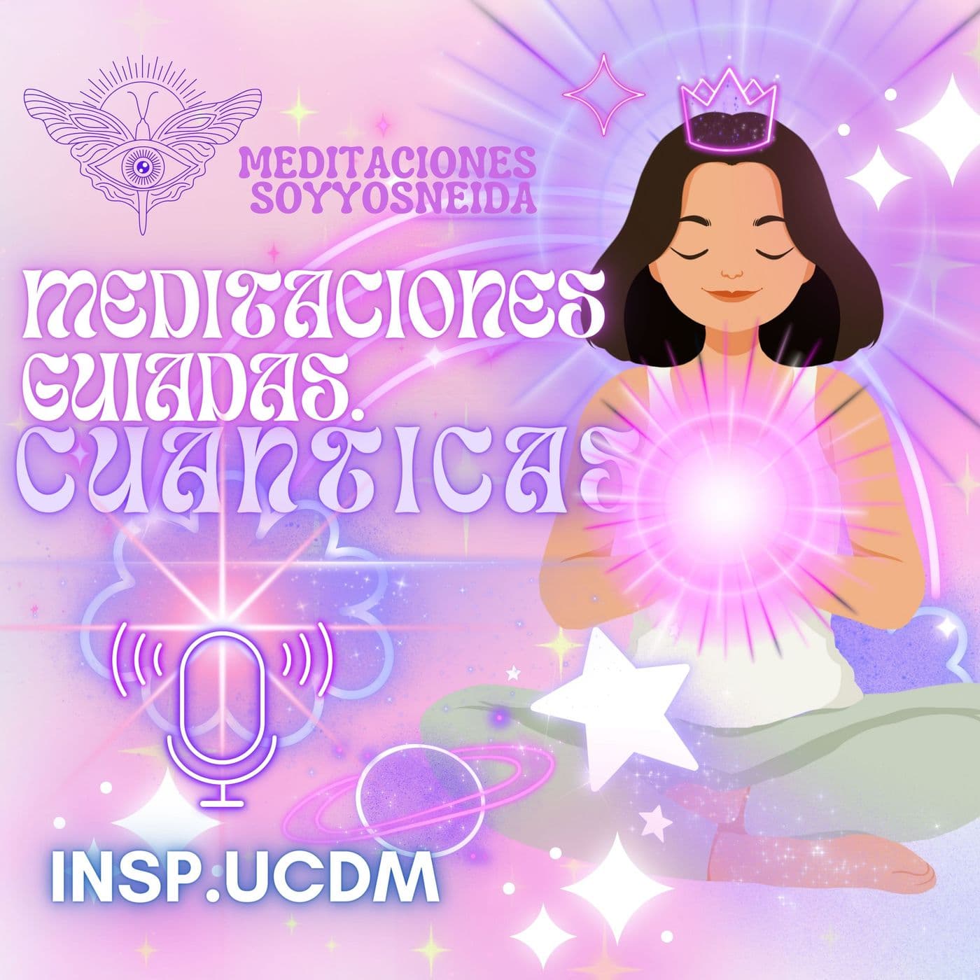 meditacionesCUANTICAS soyyosneida - ポッドキャスト