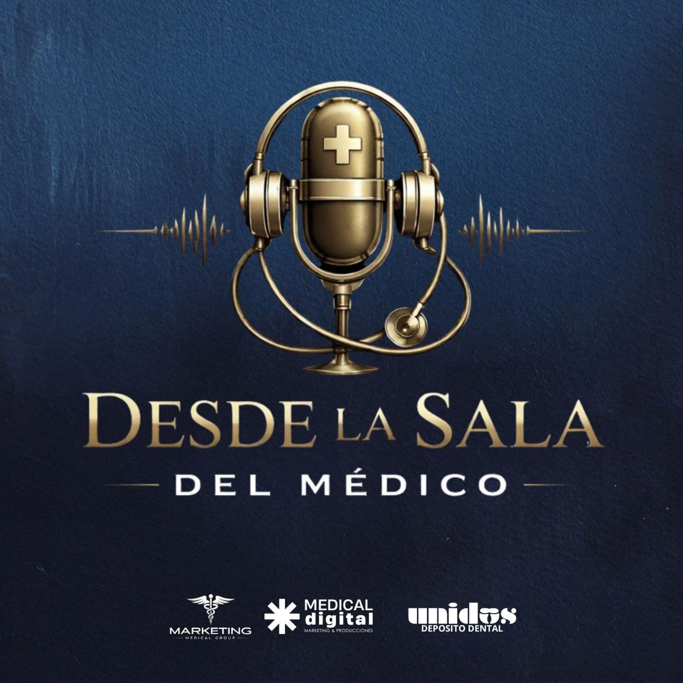 Desde La Sala del Médico - Podcasts