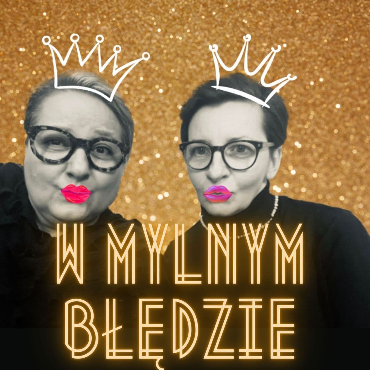 W mylnym błędzie - Podcasts
