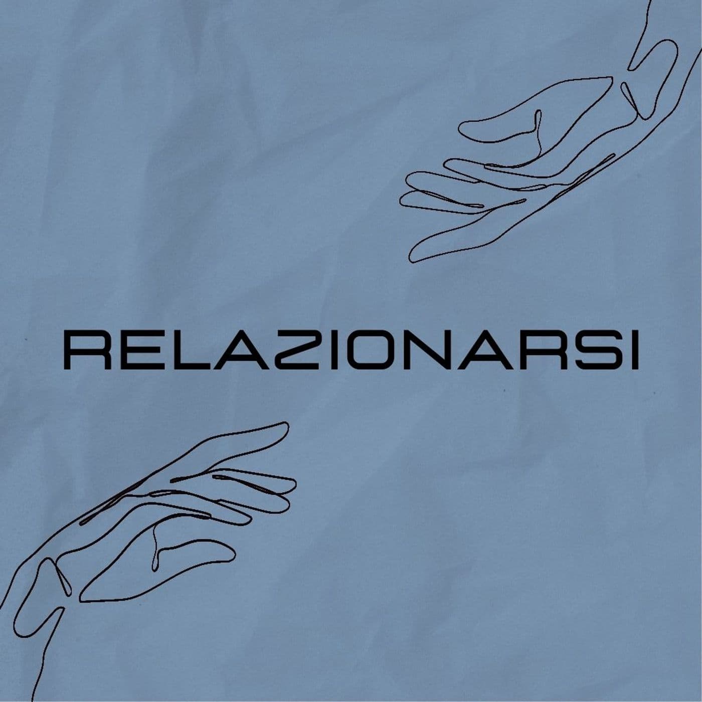 Relazionarsi - Podcast