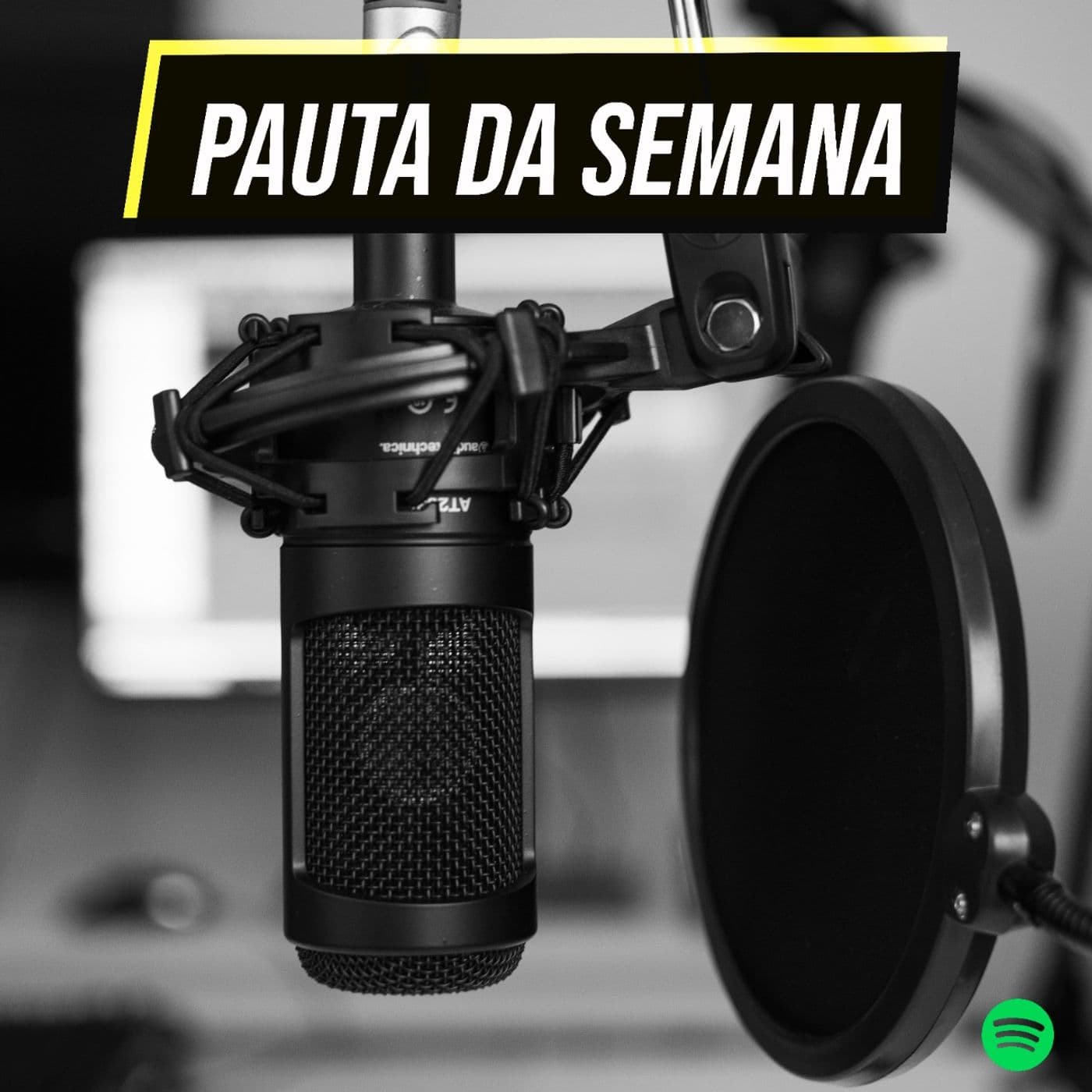 Pauta da Semana - Podcasts
