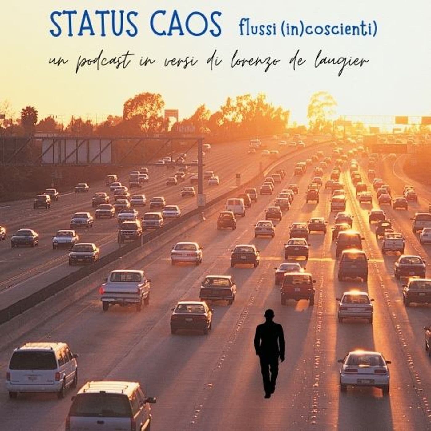 STATUS CAOS-flussi (in)coscienti - Podcast