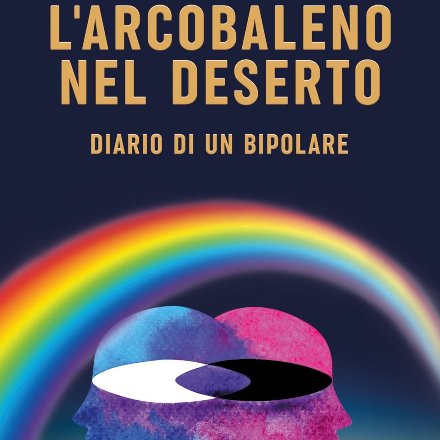 L'arcobaleno nel deserto - Podcasts