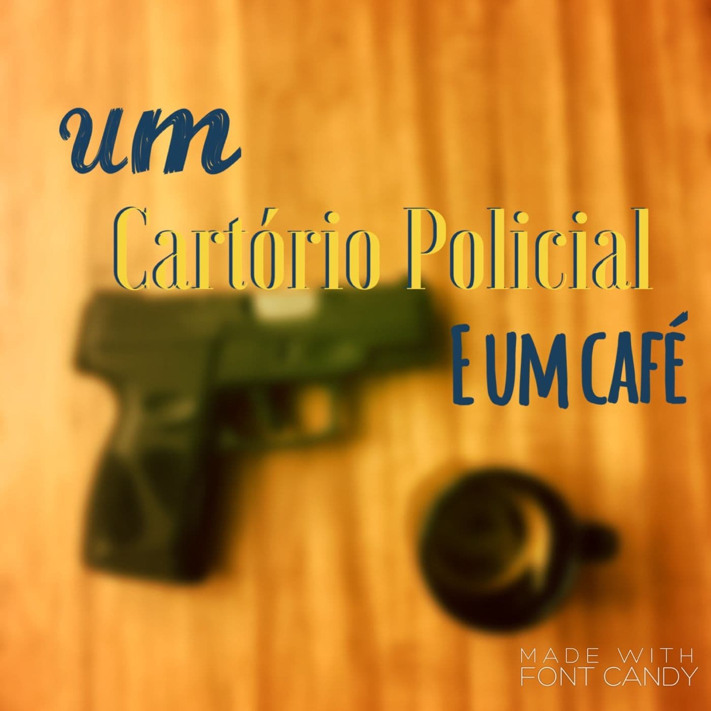 Um Cartório Policial E um café's podcast - Podcasts
