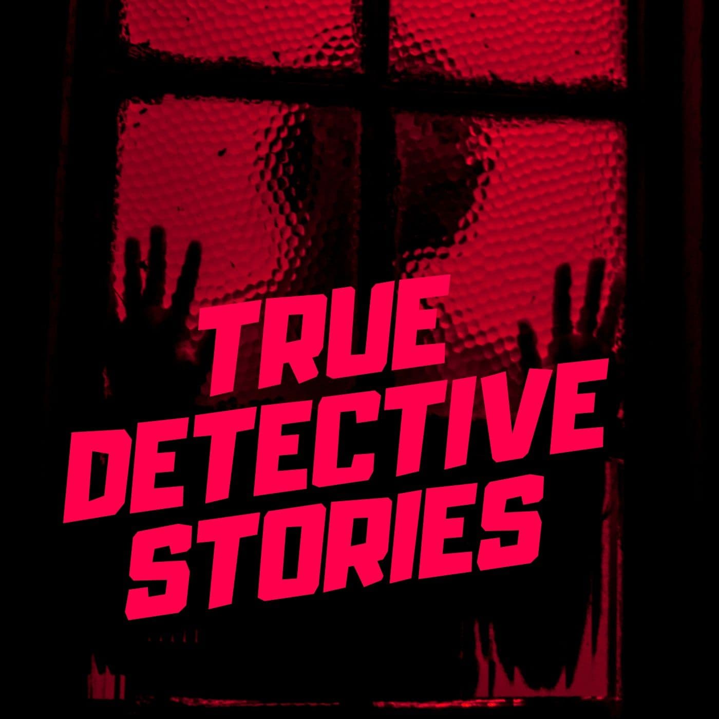 TRUE DETECTIVE STORIES
