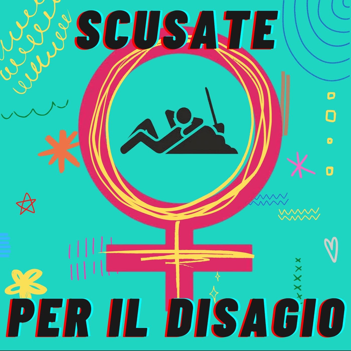 Scusate Per Il Disagio - Podcast