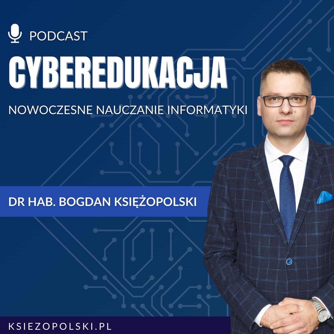 Cyberedukacja - nowoczesne nauczanie informatyki - Podcasty