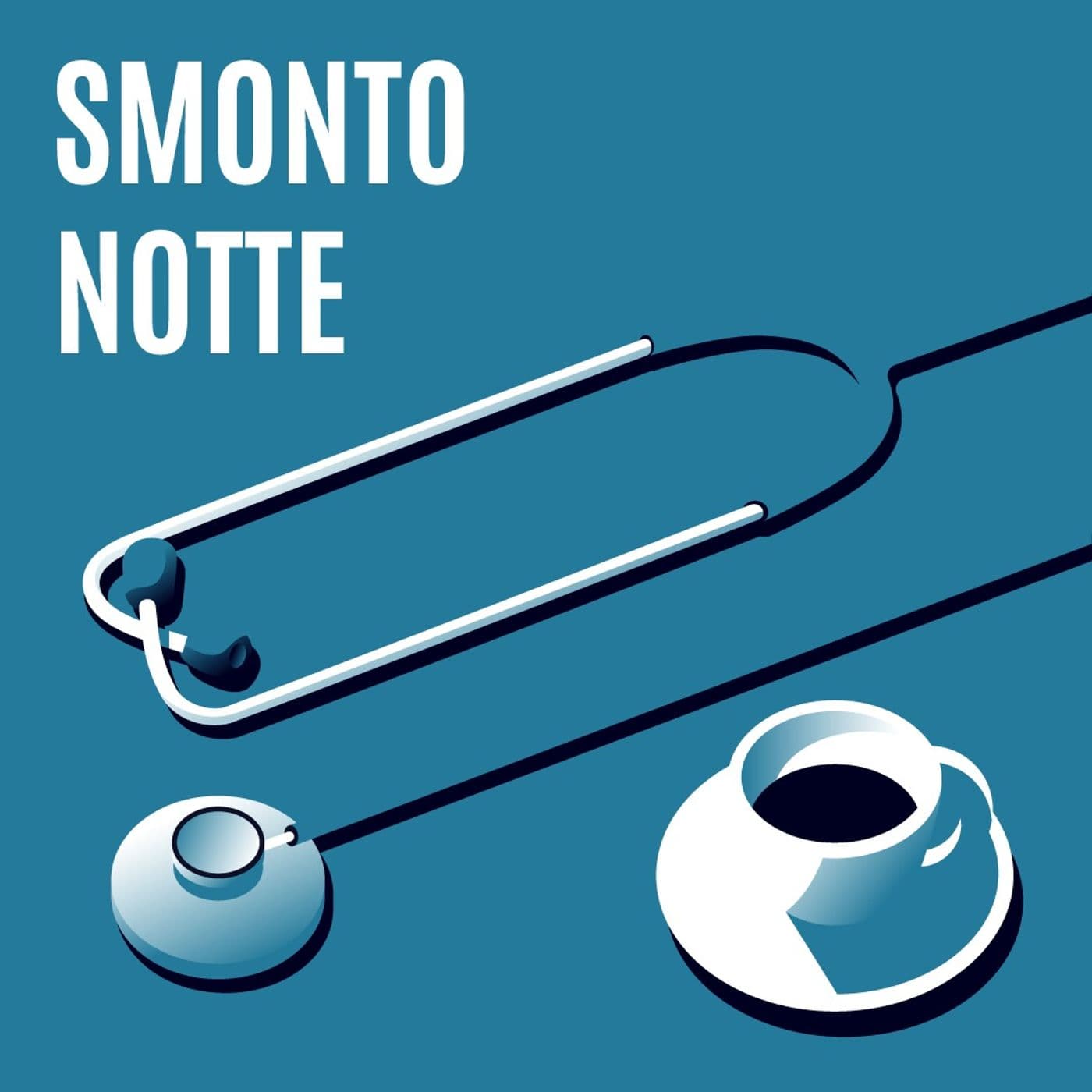 Smonto Notte - Podcast