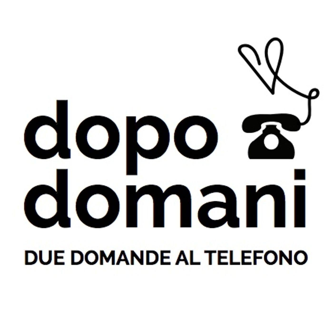 Dopodomani - Podcast