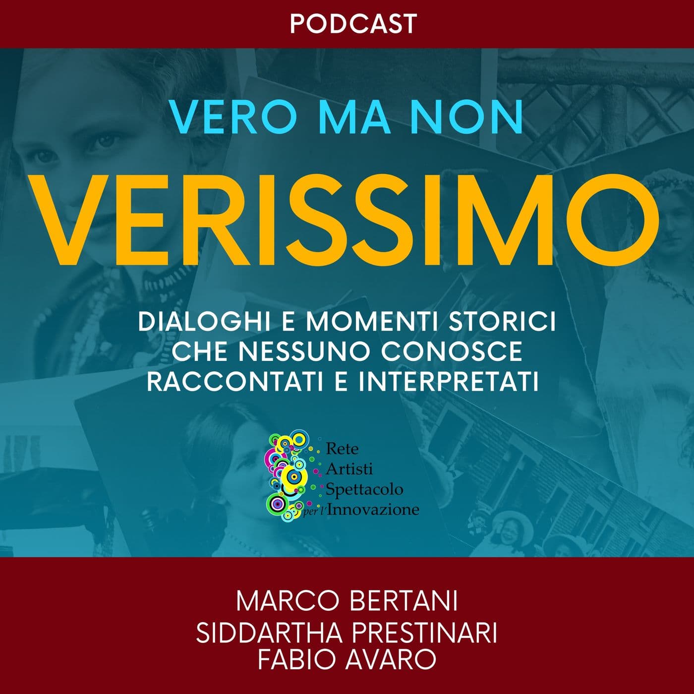 Vero ma non verissimo - Podcast