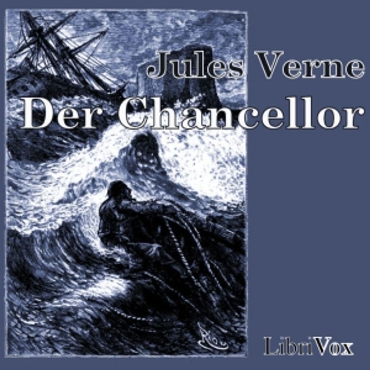 Jules Verne, Der Chancellor - Podcasts